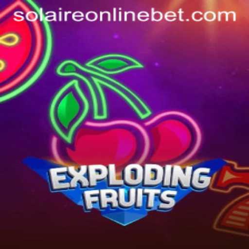ExplodingFruits: The Thrilling Adventure with SolaireOnline